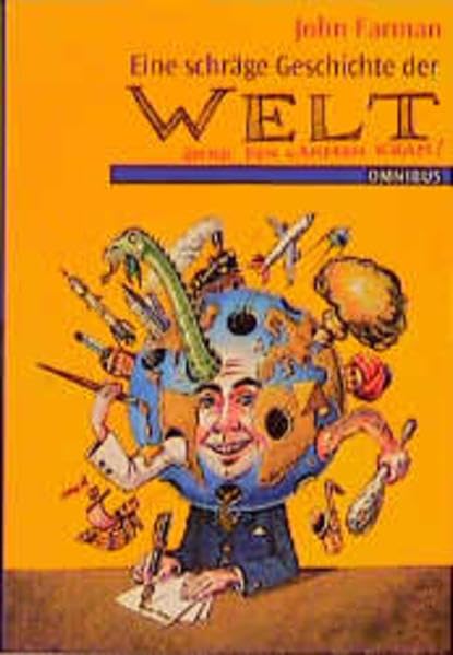 Eine schräge Geschichte der Welt: Ohne den lahmen Kram. Ab 12 Jahren Books