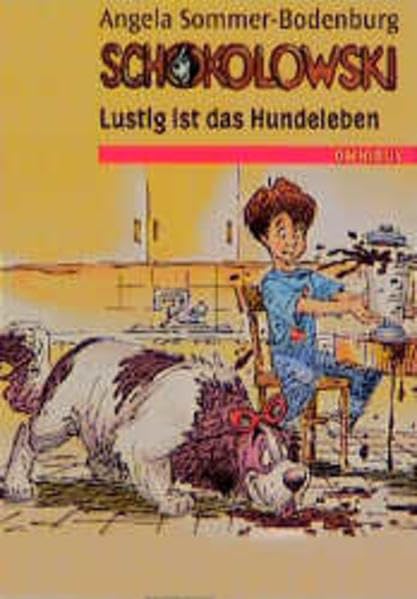 Schokolowski / Lustig ist das Hundeleben Books