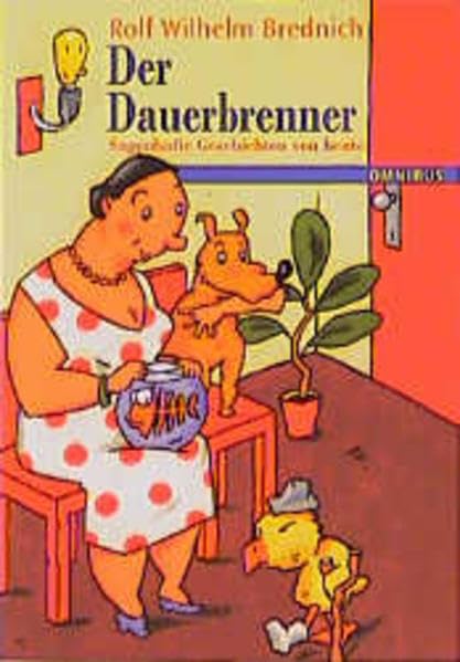 Der Dauerbrenner: Sagenhafte Geschichten von heute Books