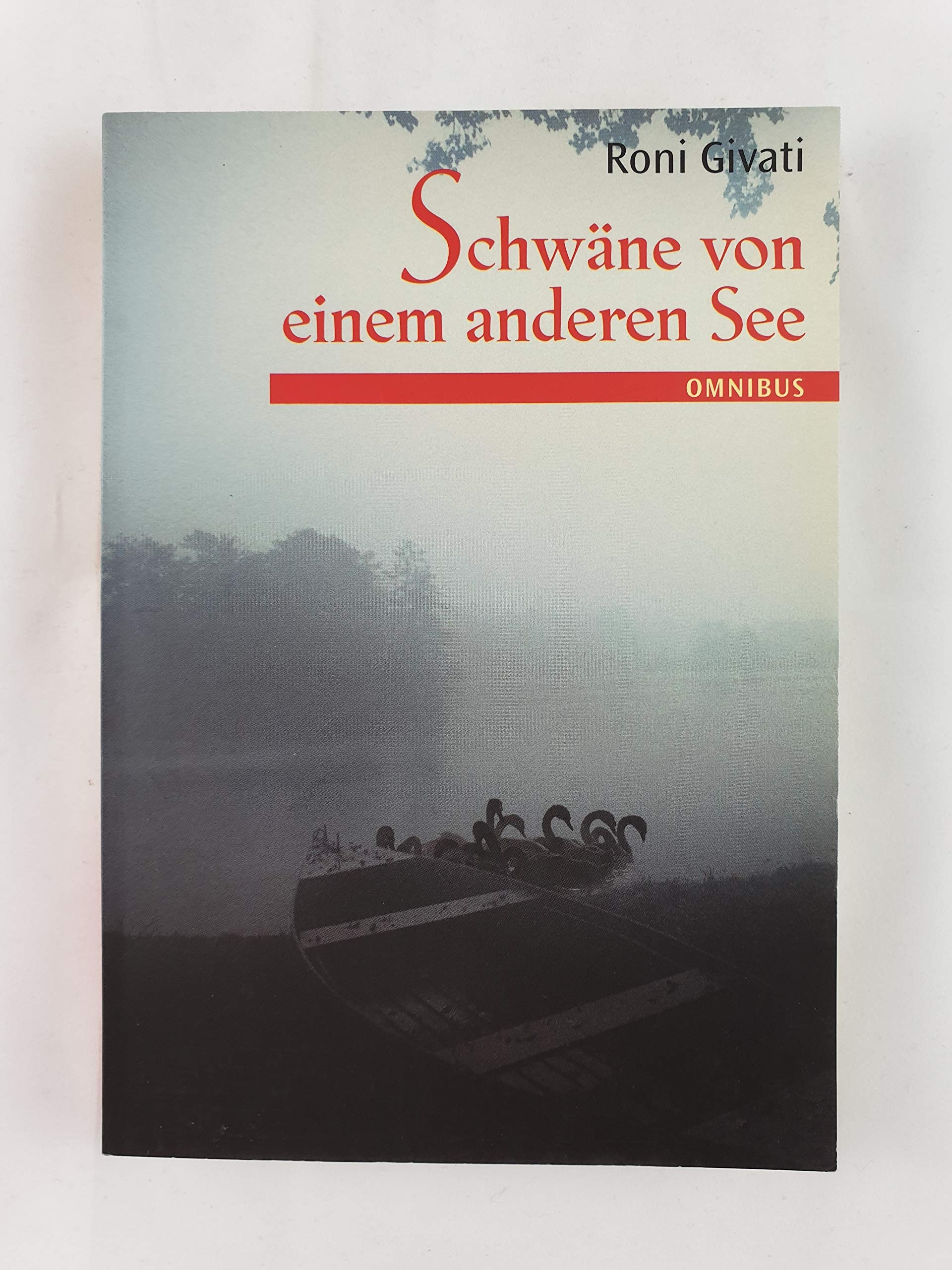 Schwäne von einem anderen See Books
