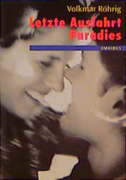 Letzte Ausfahrt Paradies: Ab 14 Jahre Books