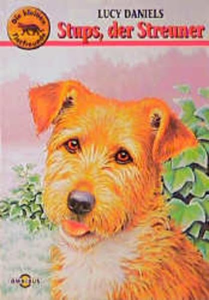 Die kleinen Tierfreunde Band 7: Stups, der Streuner Books