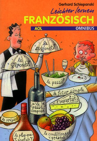 Französisch: Leichter lernen: In Zus.-Arb. m. d. AOL-Verlag. Für d. Klassen 5-11 Foreign Languages ​​& Dictionaries
