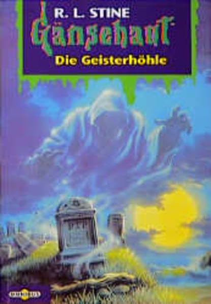 Gänsehaut - Die Geisterhöhle Novels & Short Stories