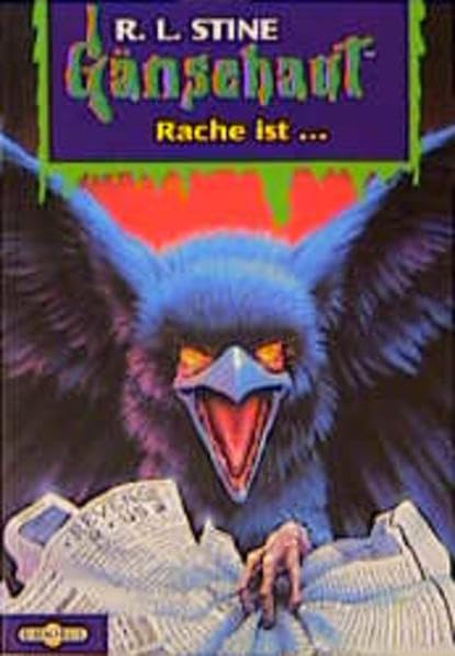 Rache ist ...: Gänsehaut Band 44 Novels & Short Stories