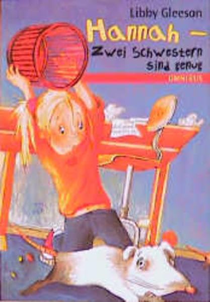 Hannah - Zwei Schwestern sind genug: Ab 8 Jahre Novels & Short Stories
