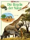Die Regeln der Natur: Ab 12 Jahre Books