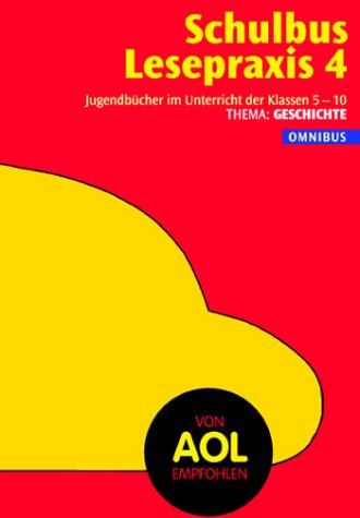Lust auf Lesen, Schulbus Lesepraxis 4. Thema: Geschichte Study Guides