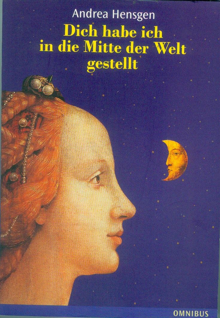 Dich habe ich in die Mitte der Welt gestellt, Jubiläumsausg. Fiction