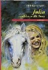 Julia und das weiße Pony: Ab 10 Jahre Novels & Short Stories