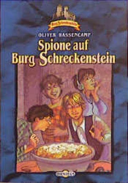 Burg Schreckenstein: Spionage auf Burg Schreckenstein. Bd. 12 Books