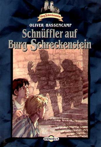 Schnüffler auf Burg Schreckenstein. Bd. 17 Novels & Short Stories