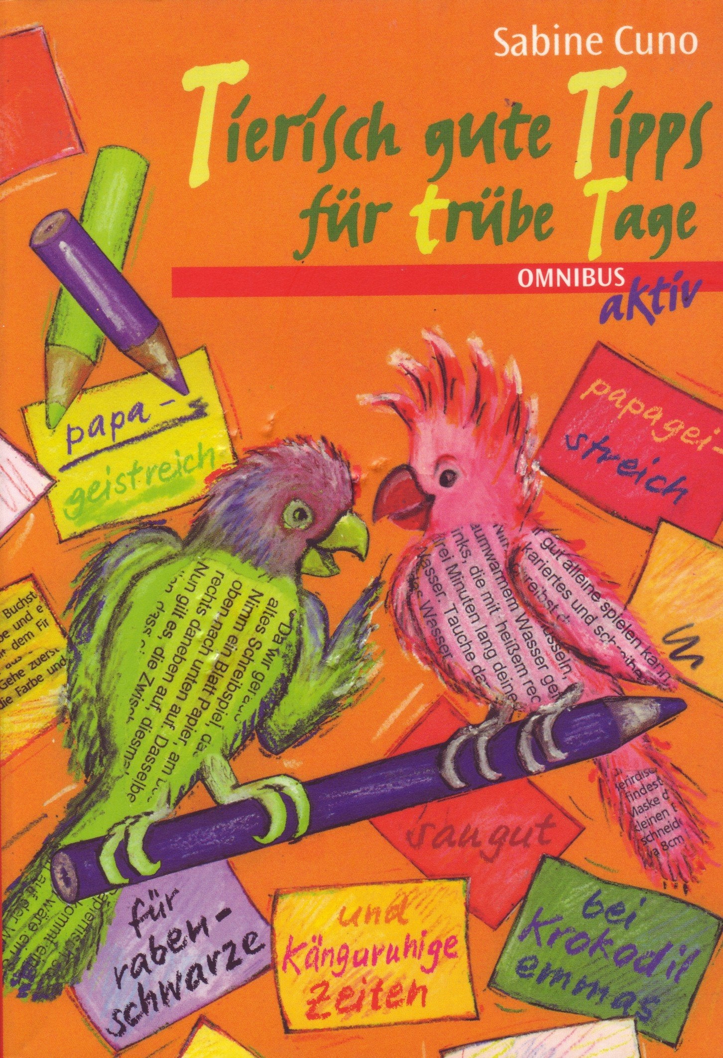 Tierisch gute Tipps für trübe Tage (Omnibus aktiv) Parents & Children