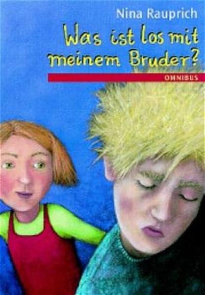 Was ist los mit meinem Bruder: Ab 10 Jahre Books