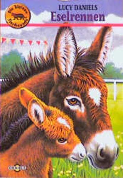 Die kleinen Tierfreunde. Eselrennen: Ab 6 Jahre Books