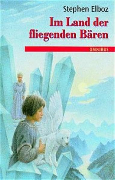 Im Land der fliegenden Bären: Ab 8 Jahre Books