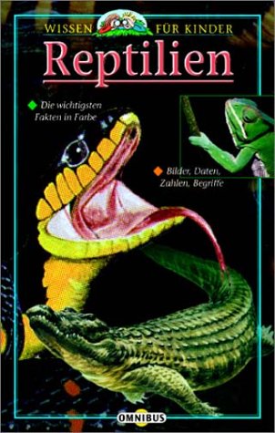 Reptilien: Wissen für Kinder Books