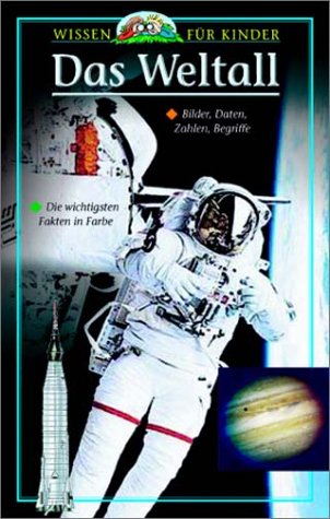 Das Weltall: Wissen für Kinder Books