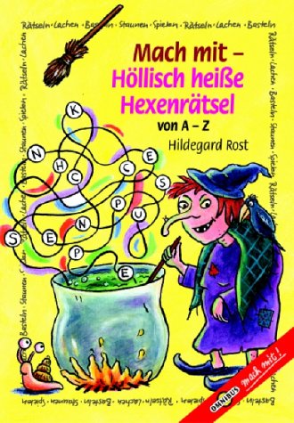 Mach mit, Höllisch heiße Hexenrätsel von A-Z Books