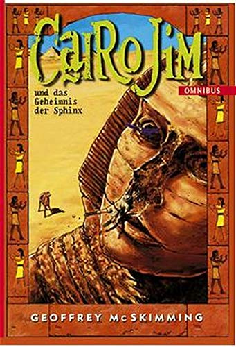 Cairo Jim und das Geheimnis der Sphinx Books