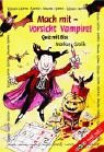 Mach mit - Vorsicht Vampire!: Quiz mit Biss Vampires & Bit-Lit