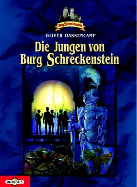 Die Jungen von Burg Schreckenstein Contemporary literature