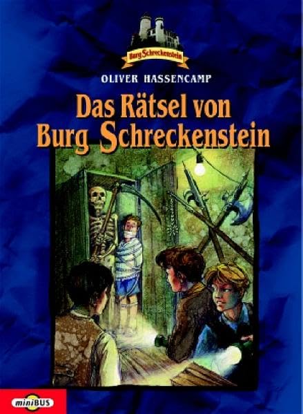 Burg Schreckenstein / Das Rätsel von Burg Schreckenstein Novels & Short Stories