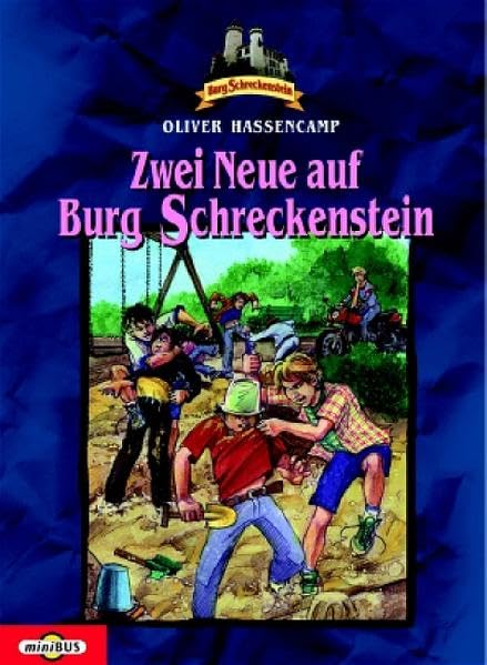 Zwei Neue auf Burg Schreckenstein: Band 6 Novels & Short Stories
