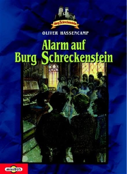 Alarm auf Burg Schreckenstein: Band 7 Novels & Short Stories