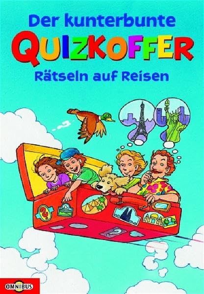 Der kunterbunte Quizkoffer: Rätseln auf Reisen Non-fiction