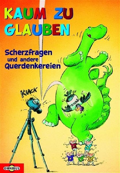 Kaum zu glauben: Scherzfragen und andere Querdenkereien Books