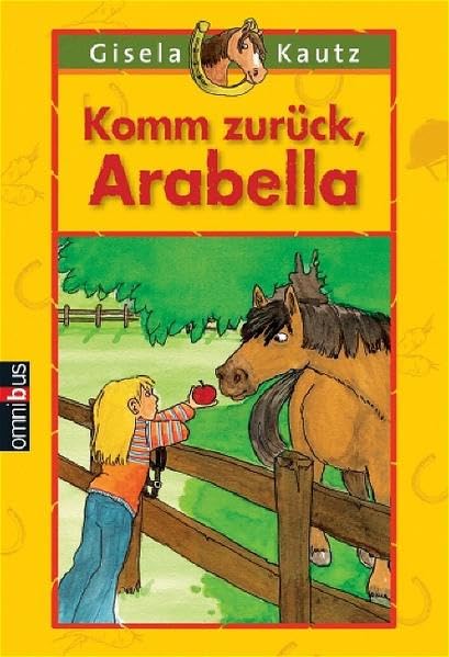 Komm zurück, Arabella Novels & Short Stories