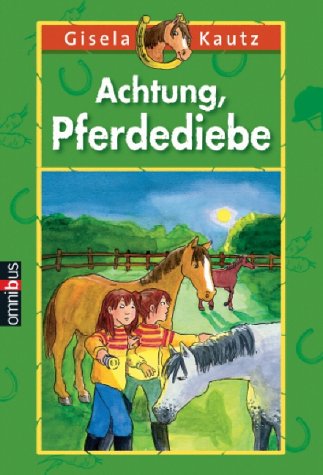 Achtung, Pferdediebe Novels & Short Stories