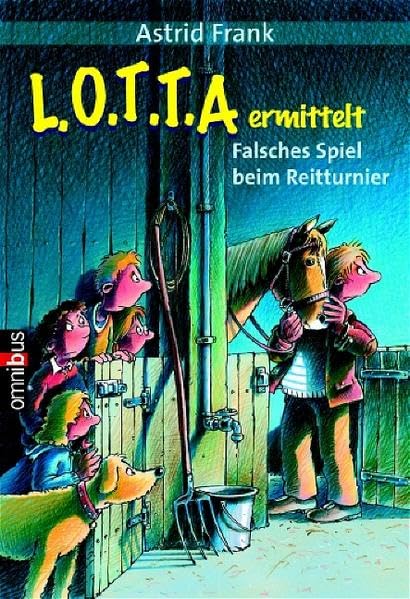 L.O.T.T.A. ermittelt - Falsches Spiel beim Reitturnier: Ab 10 Novels & Short Stories