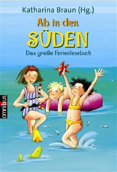 Ab in den Süden! Das große Ferienlesebuch Novels & Short Stories