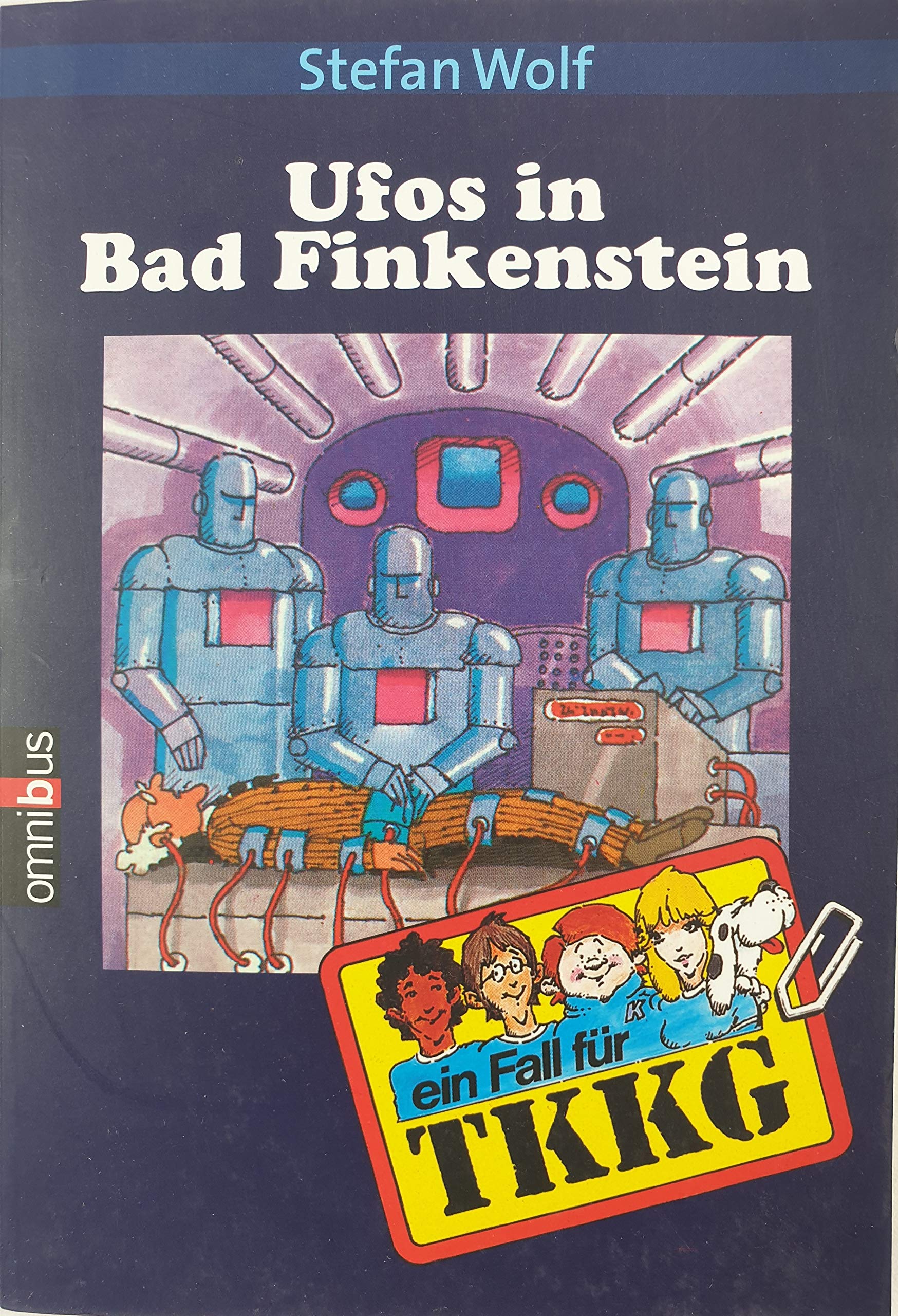 Ufos in Bad Finkenstein: Band 15 (TKKG) Novels & Short Stories