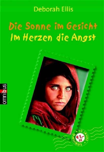 Die Sonne im Gesicht /Im Herzen die Angst: Ein Mädchen in Afghanistan Novels & Short Stories