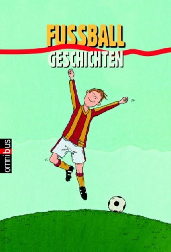 Fußballgeschichten Novels & Short Stories