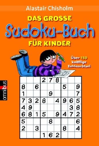 Das große Sudoku-Buch für Kinder: Über 150 knifflige Zahlenrätsel Tiptoi & Games