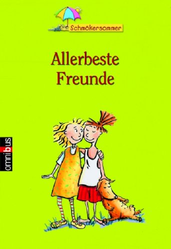 Omnibus Schmökersommer - Allerbeste Freunde Books