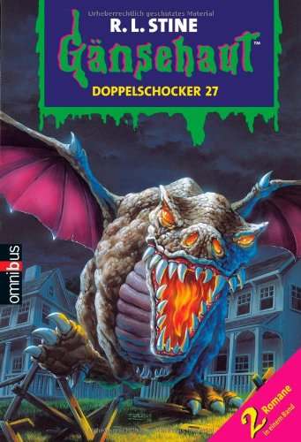 Gänsehaut - Doppelschocker 27: 2 Romane in einem Band Novels & Short Stories