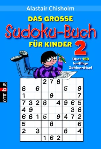 Das große Sudoku-Buch für Kinder 2: Über 150 knifflige Zahlenrätsel Tiptoi & Games