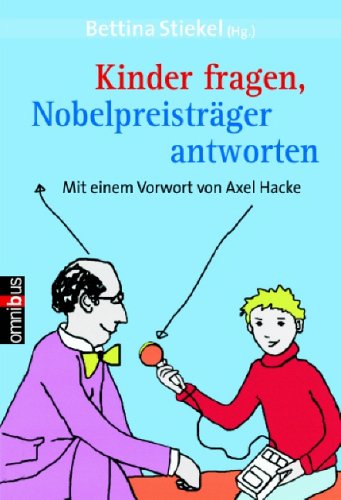 Kinder fragen, Nobelpreisträger antworten Learning & Reference