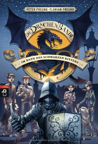 Die Drachen-Bande - Im Bann des schwarzen Ritters Novels & Short Stories