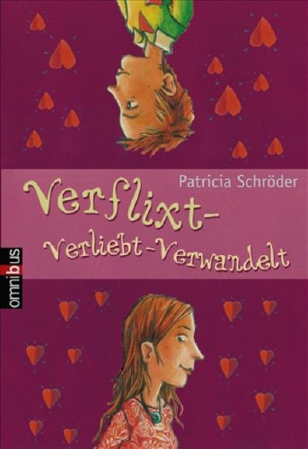 Verflixt - verliebt - verwandelt Contemporary literature