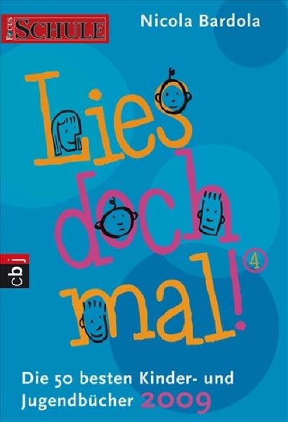Lies doch mal! 4: Die 50 besten Kinder- und Jugendbücher 2009 Novels & Short Stories