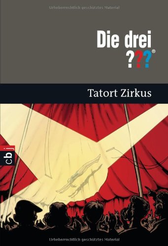 Die drei ??? Tatort Zirkus Novels & Short Stories for children