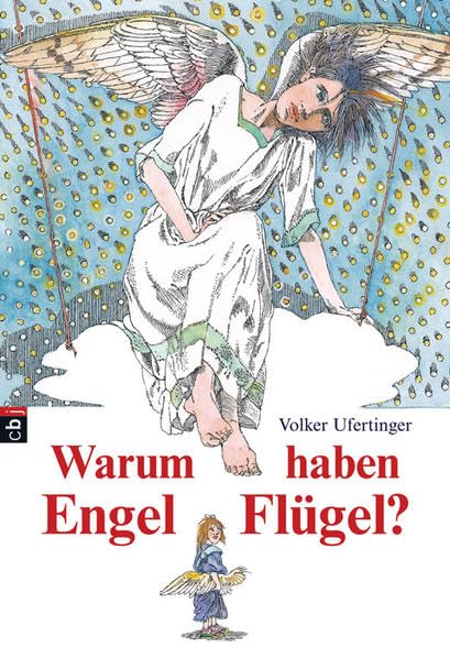 Warum haben Engel Flügel? Children's books