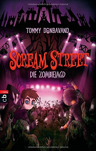 Scream Street - Die Zombiejagd: Band 4 Fantasy & Sci-Fi
