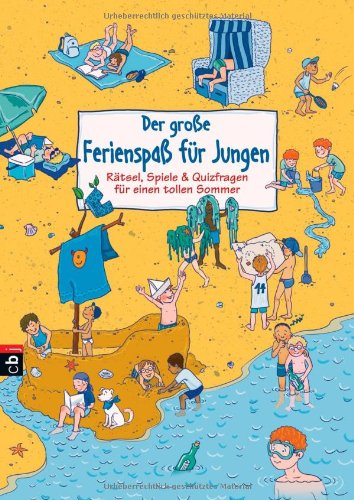 Der große Ferienspaß für Jungen: Rätsel, Spiele & Quizfragen für einen tollen Sommer: Rätsel, Spiele & Quizfragen für einen tollen Sommer. Deutsche Erstausgabe Tiptoi & Games